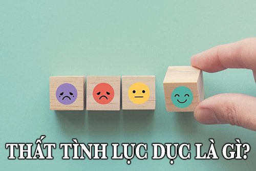 thất tình lục dục là gì?