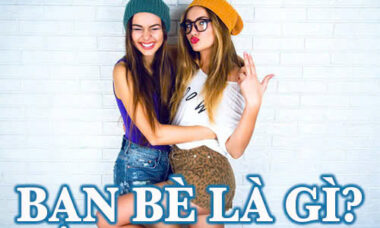 bạn bè là gì?